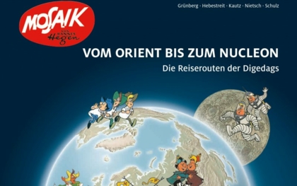 Tessloff: „Vom Orient bis zum Nucleon – Die Reiseroute der Digedags“