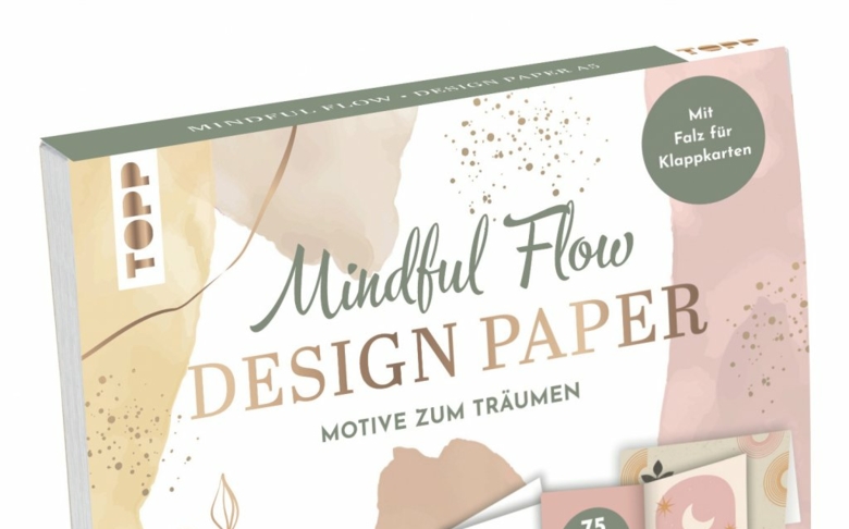 Design Paper Blöcke: „Farbenpracht“ und „Mindful Flow“